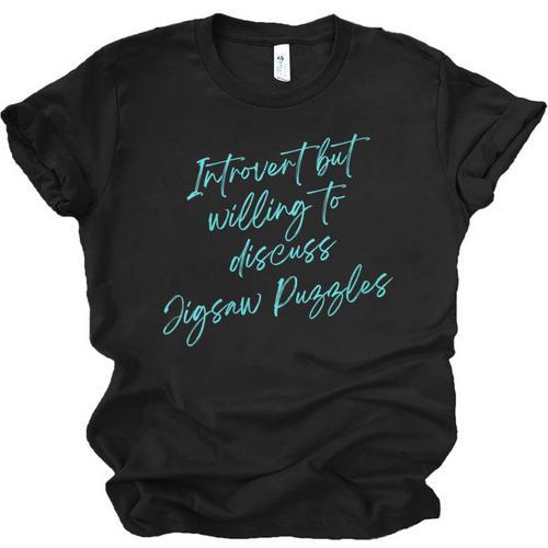 Introvert But Willing To Discuss Jigsaw Puzzles Unisex Jersey T-Shirt - Raresse