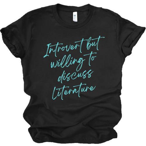 Introvert But Willing To Discuss Literature Unisex Jersey T-Shirt - Raresse