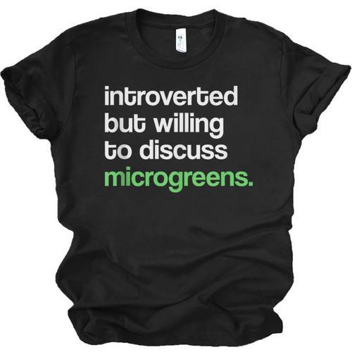 Introvert But Willing To Discuss Microgreens Urban Farming Unisex Jersey T-Shirt - Raresse