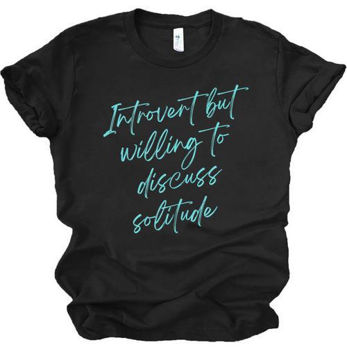 Introvert But Willing To Discuss Solitude Unisex Jersey T-Shirt - Raresse