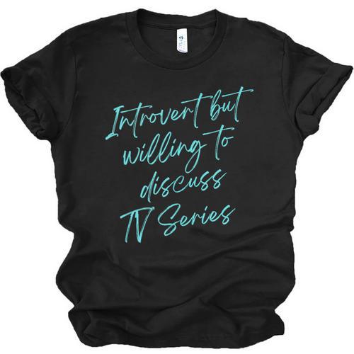 Introvert But Willing To Discuss TV Series Unisex Jersey T-Shirt - Raresse