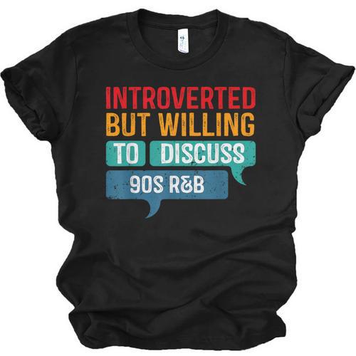 Introverted But Willing To Discuss 90s R&b Unisex Jersey T-Shirt - Raresse