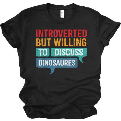 Introverted But Willing To Discuss Dinosaures Unisex Jersey T-Shirt - Raresse