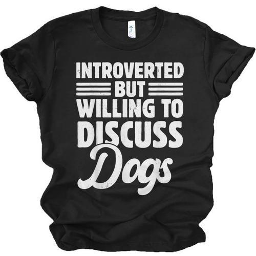 Introverted But Willing To Discuss Dogs Introverts Unisex Jersey T-Shirt - Raresse