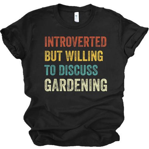 Introverted But Willing To Discuss Gardening Hobby Unisex Jersey T-Shirt - Raresse