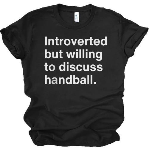 Introverted But Willing To Discuss Handball Introverts Unisex Jersey T-Shirt - Raresse