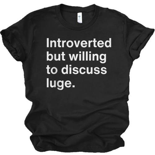 Introverted But Willing To Discuss Luge Introverts Unisex Jersey T-Shirt - Raresse
