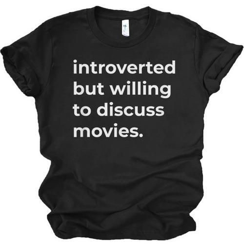 Introverted But Willing To Discuss Movies Unisex Jersey T-Shirt - Raresse
