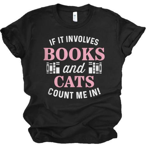 If It Involves Books And Cats Book Lover Unisex Jersey T-Shirt - Bookorys AU