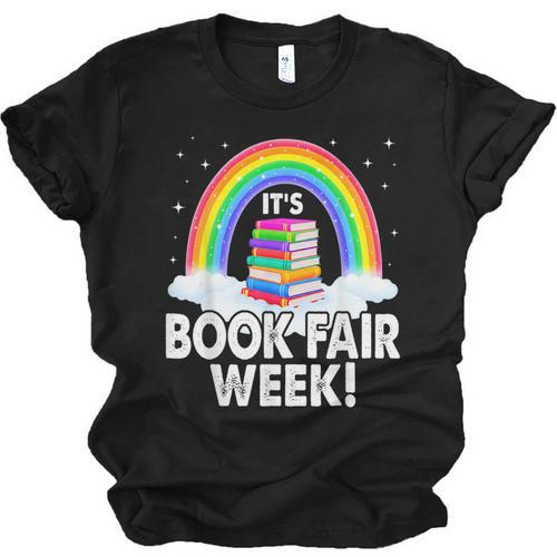 It's Book Fair Week Librarian Library Literacy Reading Unisex Jersey T-Shirt - Bookorys