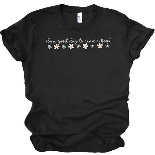 Its A Good Day To Read A Book Daisy Reading Teacher Bookish Unisex Jersey T-Shirt - Bookorys CA