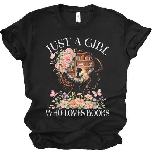 Just A Girl Who Loves Books Book Lover Reading For Women Unisex Jersey T-Shirt - Bookorys DE