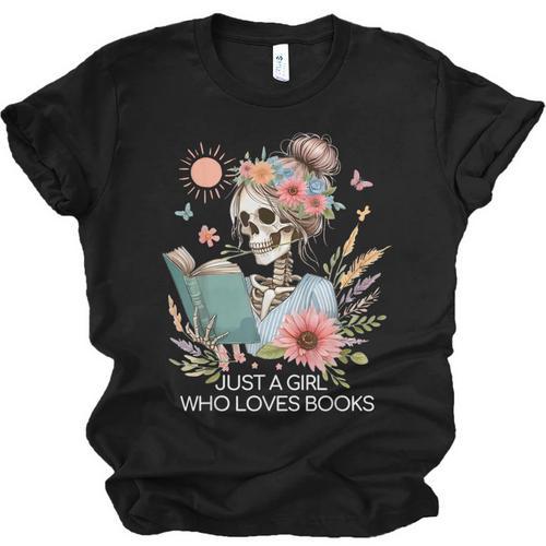 Just A Girl Who Loves Books Messy Bun Book Skeleton Bookworm Unisex Jersey T-Shirt - Bookorys