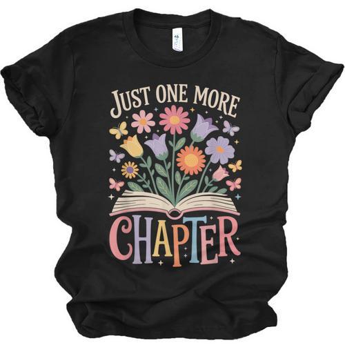 Just One More Chapter Reading Book Lover Unisex Jersey T-Shirt - Bookorys DE