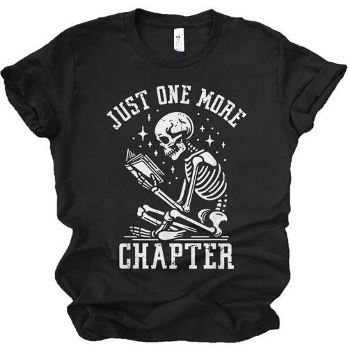 Just One More Chapter Skeleton Reading Book Unisex Jersey T-Shirt - Bookorys