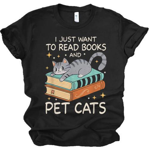 I Just Want To Read Books And Pet Cats Bookish Bookworm Unisex Jersey T-Shirt - Bookorys