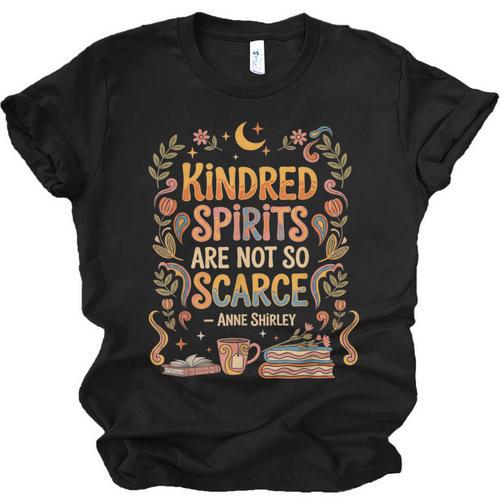 Kindred Spirits Are Not So Scarce Bookish Quote Unisex Jersey T-Shirt - Bookorys UK