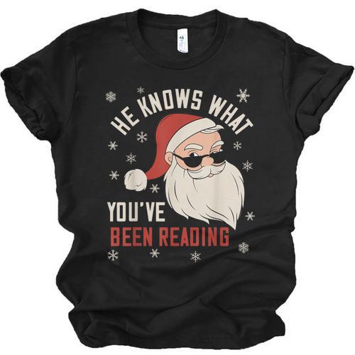 He Knows What You'Ve Been Reading Book Lover Women Santa Unisex Jersey T-Shirt - Bookorys DE