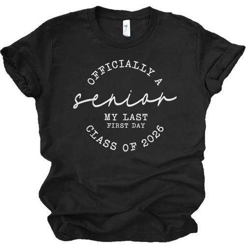 My Last First Day Senior 2026 Graduation Unisex Jersey T-Shirt - Best Gift Smart