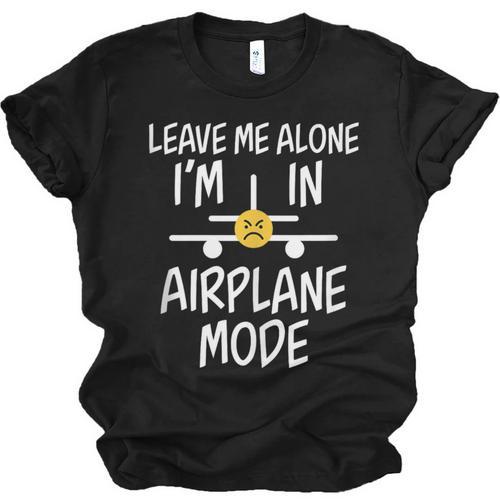 Leave Me Alone I’m In Airplane Mode Grumpy Introvert Unisex Jersey T-Shirt - Raresse