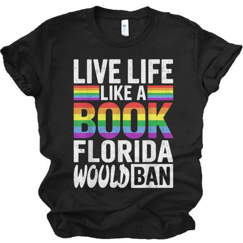 LGBTQ Quote Live Life Like A Banned Rainbow Book Unisex Jersey T-Shirt - Bookorys CA