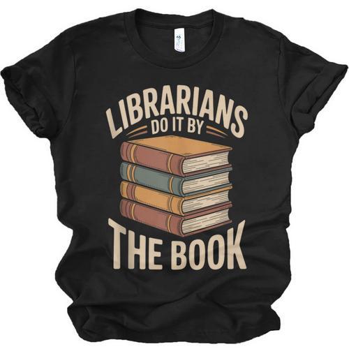 Librarians Do It By The Book Librarian Unisex Jersey T-Shirt - Bookorys