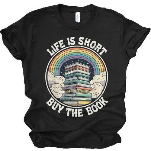 Life Is Short Buy The Book Reading Book Unisex Jersey T-Shirt - Bookorys