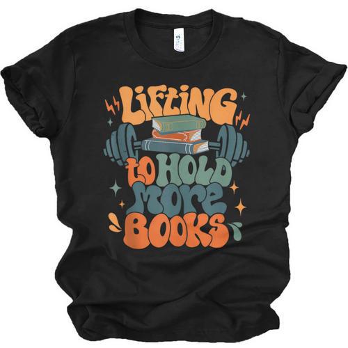 Lifting To Hold More Books Weightlifting Workout Bookish Unisex Jersey T-Shirt - Bookorys AU