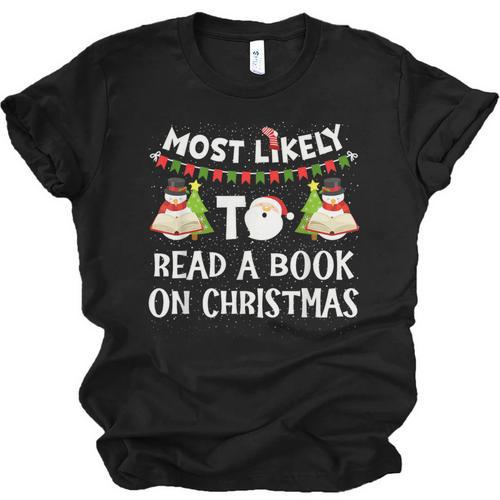 Most Likely To Read A Book On Christmas Snowman Family Unisex Jersey T-Shirt - Bookorys DE