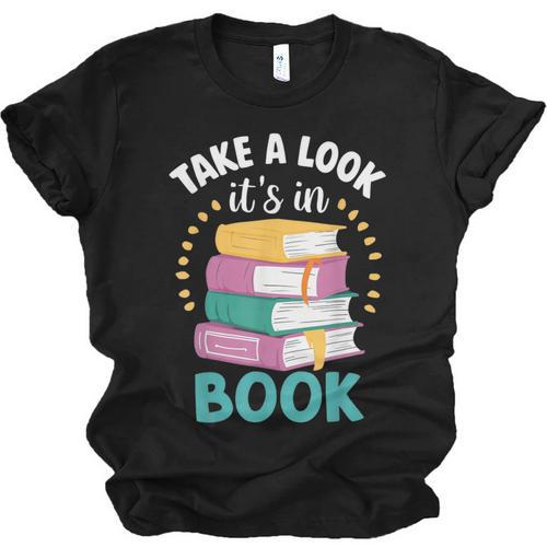 Take a Look It's In a Book Teacher Reading Apparel Unisex Jersey T-Shirt - Bookorys DE