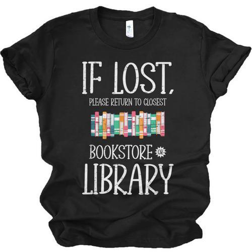 If Lost Please Return To Closest Bookstore Or Library Unisex Jersey T-Shirt - Bookorys DE