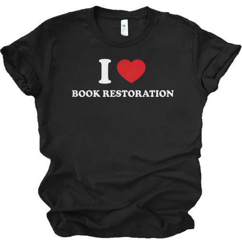 I LOVE BOOK RESTORATION Unisex Jersey T-Shirt - Bookorys UK