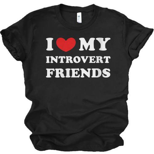 I Love My Introvert Friends I Heart My Introvert Friends Unisex Jersey T-Shirt - Raresse