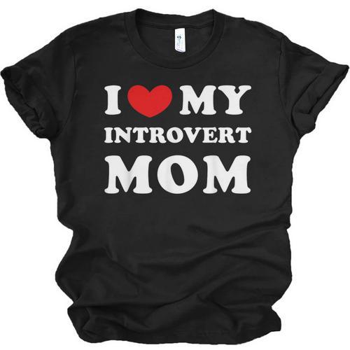 I Love My Introvert Mom I Heart My Introvert Mom Unisex Jersey T-Shirt - Raresse