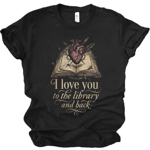 I Love You To The Library And Back Anatomical Heart Book Unisex Jersey T-Shirt - Bookorys