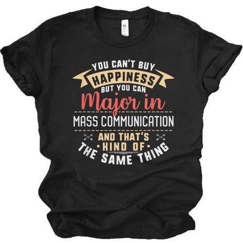 Mass Communication Major Student Shirt Graduation Unisex Jersey T-Shirt - Best Gift Smart