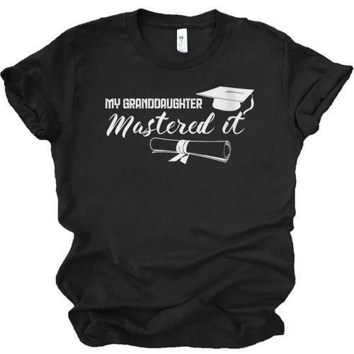 Master Graduation My Granddaughter Mastered It Grandparent Unisex Jersey T-Shirt - Best Gift Smart