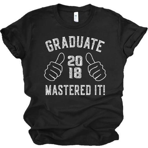 Masters Degree Graduation Shirt Mastered It For Him Her Unisex Jersey T-Shirt - Best Gift Smart