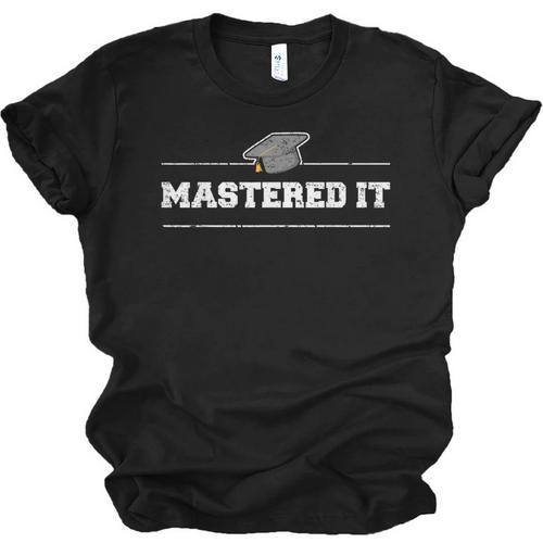 Masters Degree Shirt Graduation Grads Graduates Unisex Jersey T-Shirt - Best Gift Smart