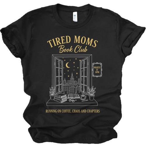 Mom Book Club Tired Moms Book Club Running On Coffee Cha0 Unisex Jersey T-Shirt - Bookorys