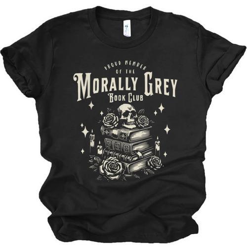 Morally Grey Book Club Reading Shirt Bookish Bookworm Unisex Jersey T-Shirt - Bookorys