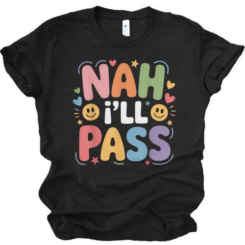 Nah I'Ll Pass Introvert Excuse Rest Humor Unisex Jersey T-Shirt - Raresse
