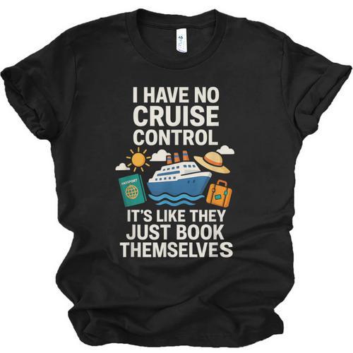 I Have No Cruise Control-It's Like They Book Themselves Unisex Jersey T-Shirt - Bookorys