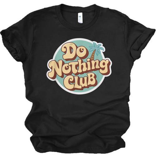 Do Nothing Club Lazy Introvert Gen Y Millennials Unisex Jersey T-Shirt - Raresse