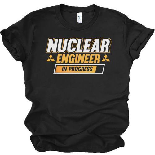 Nuclear Engineer In Progress Engineer Graduation Unisex Jersey T-Shirt - Best Gift Smart