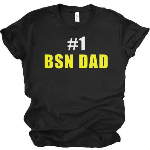 Nurse BSN Student Graduate Dad Nursing Graduation Unisex Jersey T-Shirt - Best Gift Smart