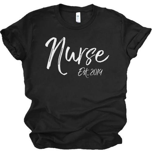 Nurse Est 2019 Shirt Women Nursing School Graduation Unisex Jersey T-Shirt - Best Gift Smart