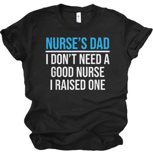 Nurse's Dad Father Nursing School Graduation Unisex Jersey T-Shirt - Best Gift Smart