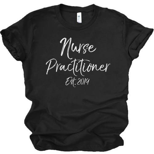 Nursing Student Graduation Nurse Practitioner Est 2019 Unisex Jersey T-Shirt - Best Gift Smart