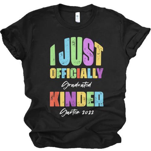 I Officially Graduated Kindergarten Graduation Class Of 2022 Unisex Jersey T-Shirt - Best Gift Smart